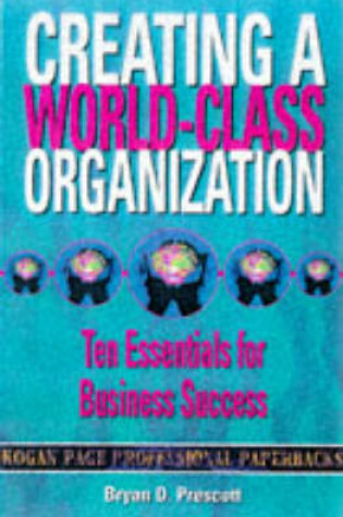 Cover of Creating a World Class Organization
