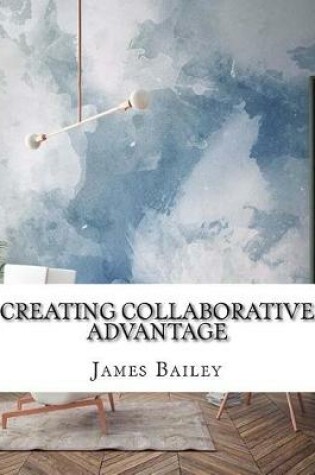 Cover of Creating Collaborative Advantage