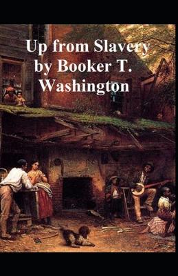 Book cover for Up from Slavery Book by Booker T. Washington