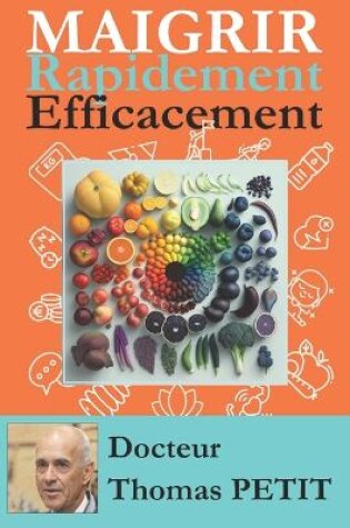 Cover of Maigrir Rapidement Efficacement