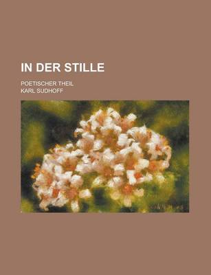 Book cover for In Der Stille; Poetischer Theil