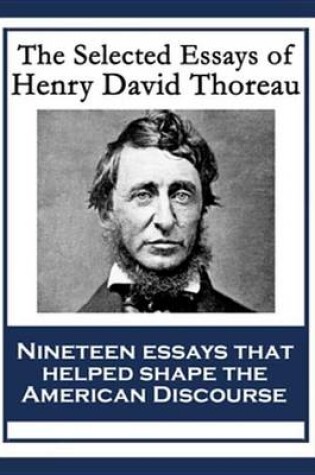 Cover of The Selected Essays of Henry David Thoreau