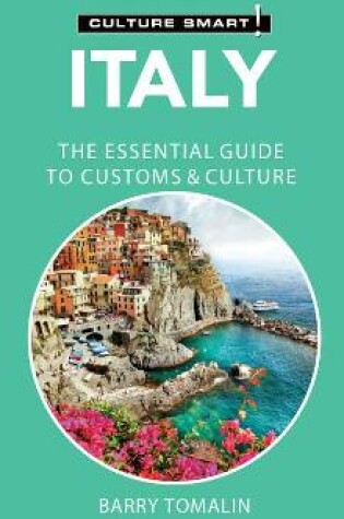 Cover of Italy - Culture Smart!: The Essential Guide to Customs & Culture