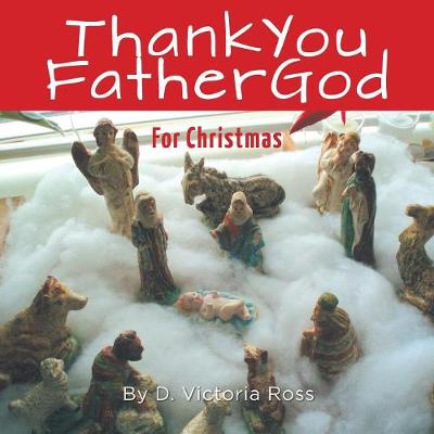 Book cover for Thank You Father God For Christmas