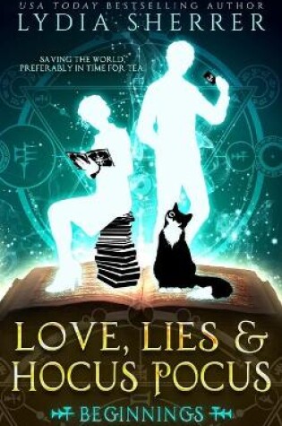 Cover of Love, Lies, and Hocus Pocus Beginnings