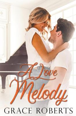 Book cover for A Love Melody