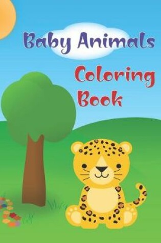 Cover of Baby Animals Coloring Book