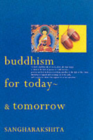 Cover of Buddhism for Today - And Tomorrow