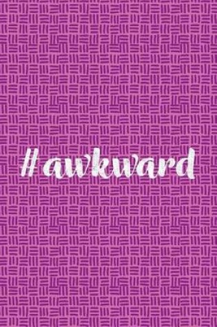 Cover of #awkward