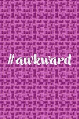 Book cover for #awkward