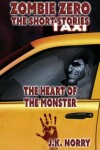 Book cover for The Heart of the Monster