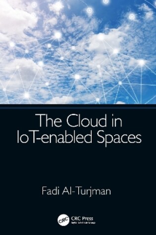 Cover of The Cloud in IoT-enabled Spaces