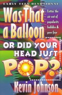 Book cover for Was That a Balloon or Did Your Head Just Pop