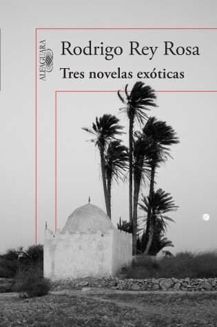 Cover of Tres novelas exóticas / Three Exotic Novels