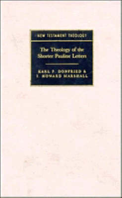 Book cover for The Theology of the Shorter Pauline Letters