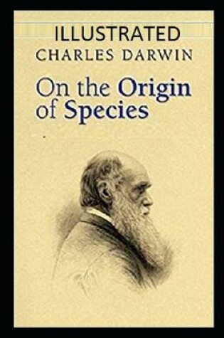 Cover of On the Origin of Species IllustratedCharles Darwin