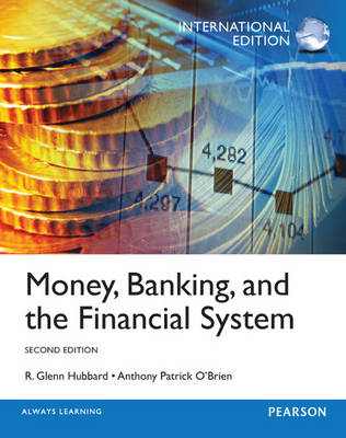 Book cover for Money, Banking and the Financial System, plus MyEconLab with Pearson eText, International Edition