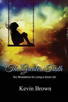Book cover for The Greater Truth