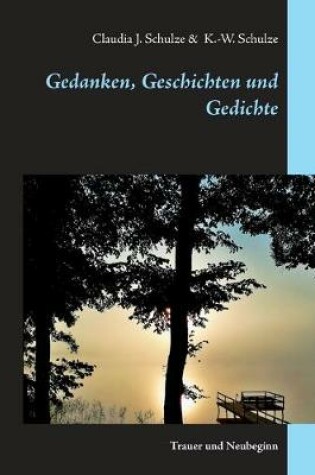 Cover of Gedanken, Geschichten und Gedichte