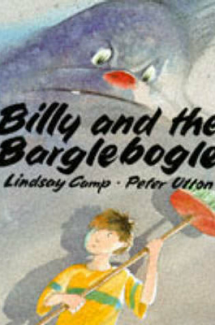 Cover of Billy and the Barglebogle