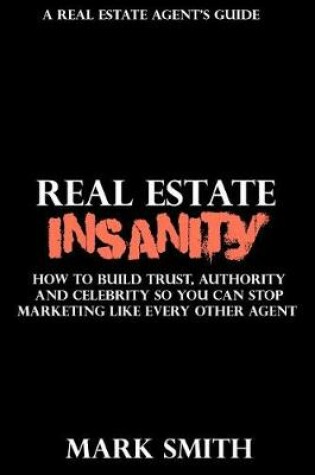 Cover of Real Estate Insanity