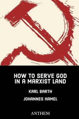 Cover of How to Serve God in a Marxist Land