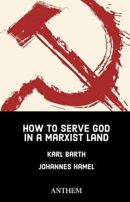 Book cover for How to Serve God in a Marxist Land