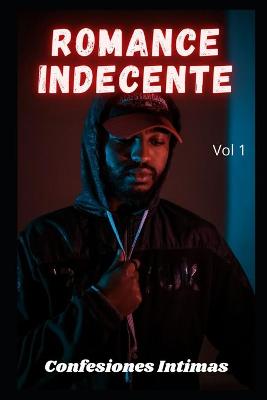 Book cover for Romance indecente (vol 1)