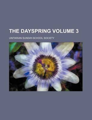 Book cover for The Dayspring Volume 3