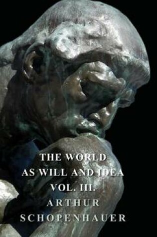 Cover of The World As Will Idea - Vol III