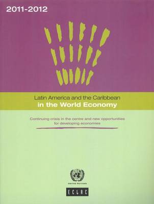 Book cover for Latin America and the Caribbean in the World Economy 2011-2012