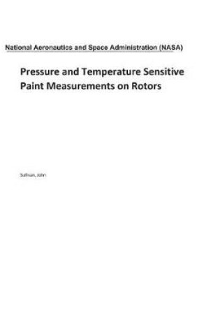 Cover of Pressure and Temperature Sensitive Paint Measurements on Rotors