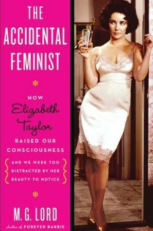 Cover of The Accidental Feminist