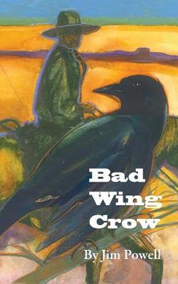 Book cover for Bad Wing Crow