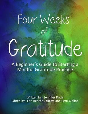 Book cover for Four Weeks Of Gratitude