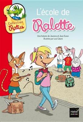 Book cover for L'Ecole de Ralette Suivi de la Tarte de Raldo