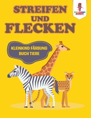 Book cover for Streifen und Flecken