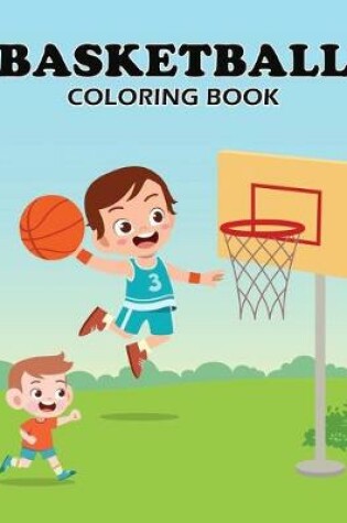 Cover of Coloring Book Basketball