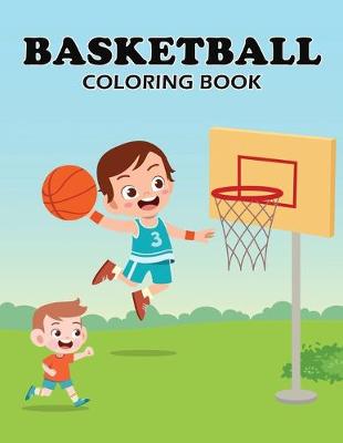 Book cover for Coloring Book Basketball