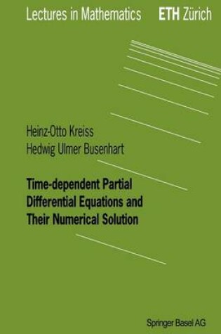 Cover of Time-dependent Partial Differential Equations and Their Numerical Solution