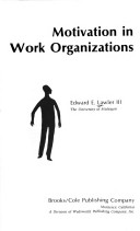 Book cover for Motivation in Work Organizations