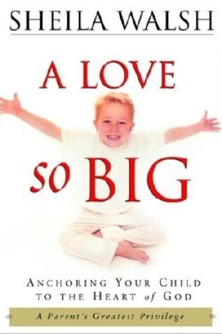 Cover of A Love So Big
