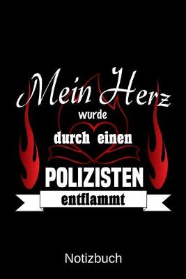 Book cover for Mein Herz wurde durch einen Polizisten entflammt