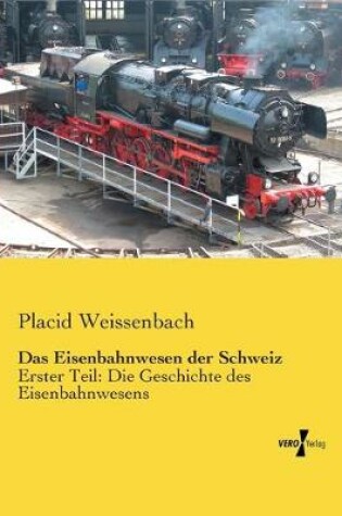 Cover of Das Eisenbahnwesen der Schweiz