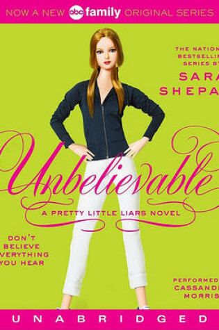 Cover of Pretty Little Liars #4: Unbelievable