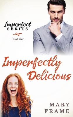 Cover of Imperfectly Delicious