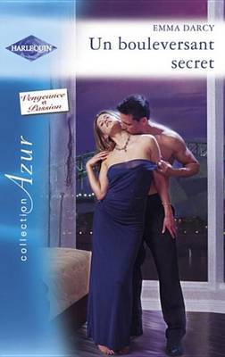 Book cover for Un Bouleversant Secret - Seconde Chance Pour Un Amour (Harlequin Azur)