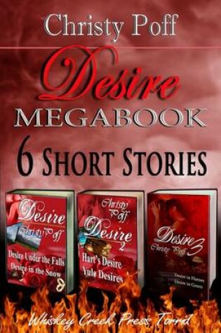 Cover of Desire Megabook - Six Stories of Erotic Desire