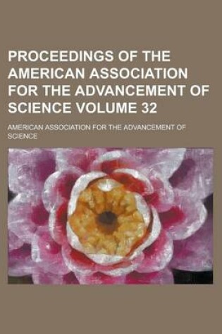 Cover of Proceedings of the American Association for the Advancement of Science Volume 32