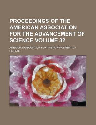 Book cover for Proceedings of the American Association for the Advancement of Science Volume 32